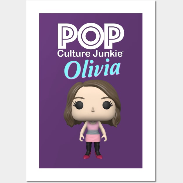 Pop Culture Junkie Olivia Wall Art by Pop Culture Entertainment